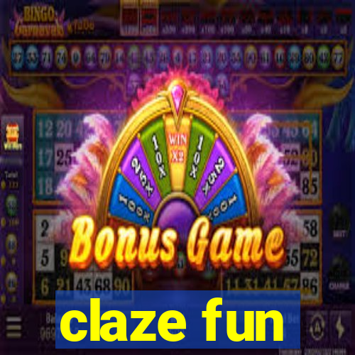 claze fun